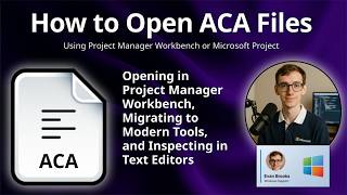 How to Open ACA Files (Project Manager Workbench Data)