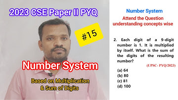 Each digit of a 9-digit number is 1. It is multiplied by... |Tamil |UPSC|CSAT PYQ 2023|Arivazhagan.P