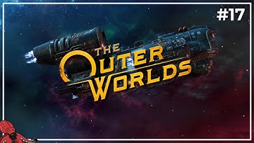 Getting into fights on Scylla! - EP17 - The Outer Worlds