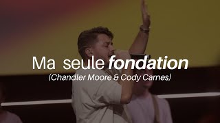 Ma seule fondation ( Firm Foundation ) - Feat Ben Maurin - Momentum musique Live