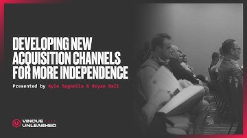 UNLEASHED25: Developing New Acquisition Channels For More Independence