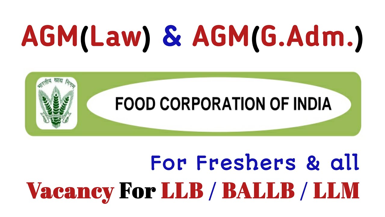 AGM (Law) & AGM (G.Admin.) jobs on FCI || Food corporation of india | fci jobs | legal jobs in india