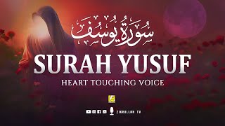 Surah Yusuf سورة يوسف | Relaxing, Soothing, Healing Quran Recitation | Zikrullah Tv