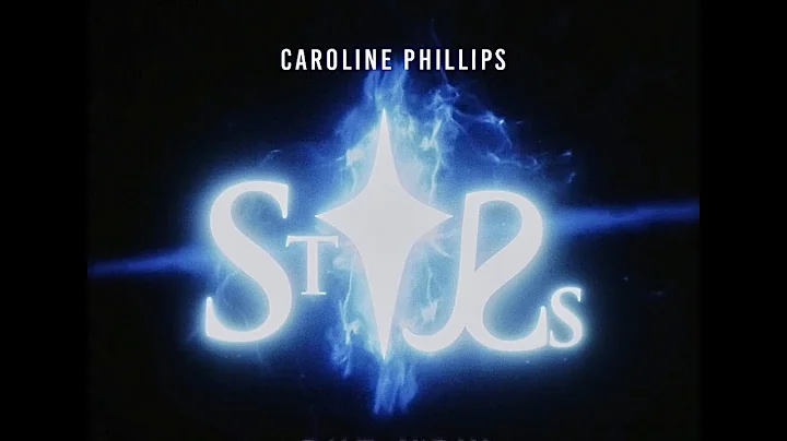 Stars (Lyric Video) - Caroline Phillips