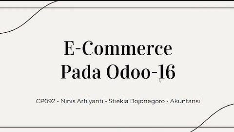 “Odoo 16 - Modul E-commerce [MSIB 4 X PT Ctech ERP Indonesia]”