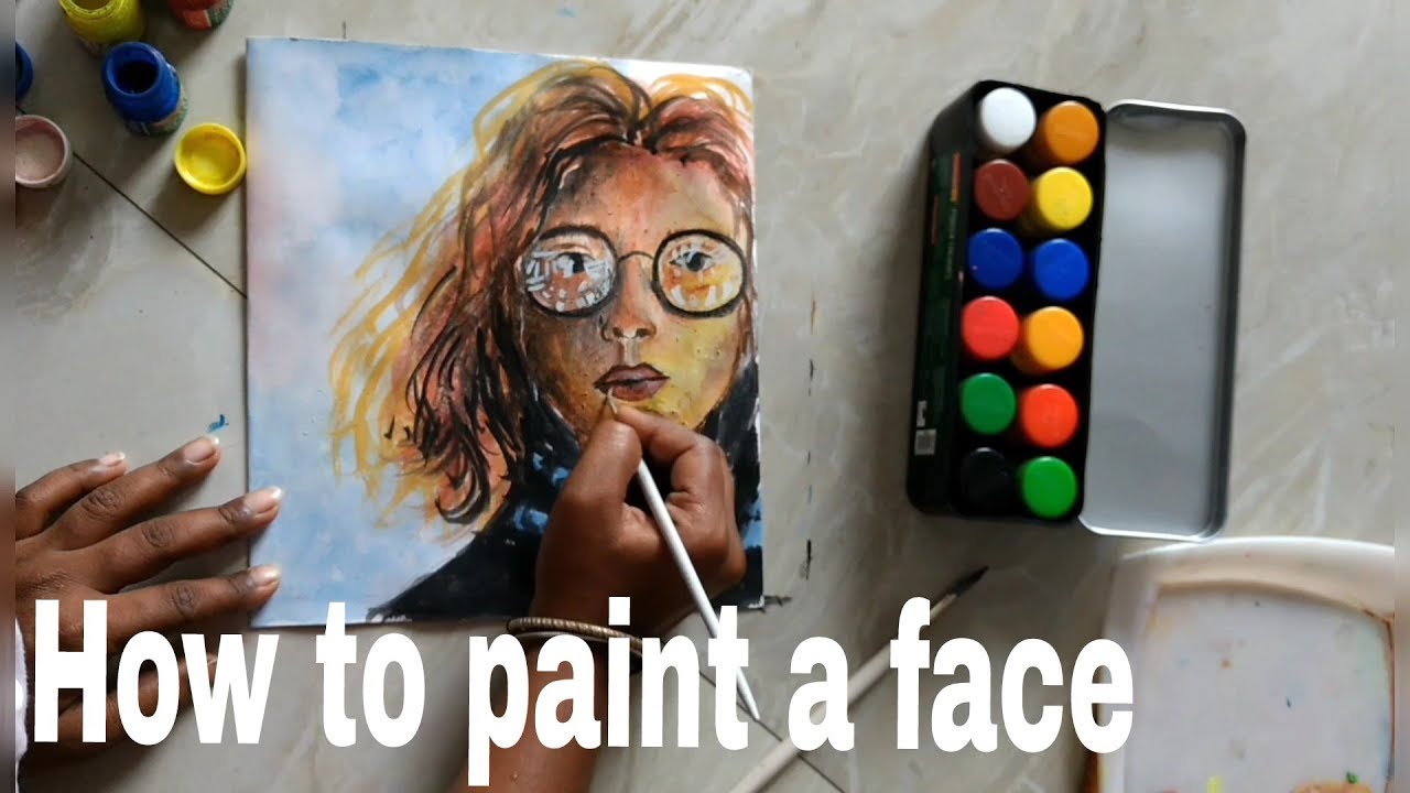 How To Paint A Face How To Paint With Poster Color For Beginners Maxresdefault