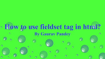 How to use  fieldset tag in html?