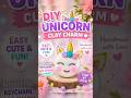 DIY Unicorn Clay Charm 🦄 | Easy &amp; Cute Handmade Keychain |Step by Step Tutorial#youtubeshorts #viral