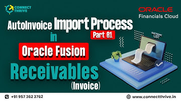 Oracle Fusion Receivables Autoinvoice Import | AutoInvoice Import FBDI | #connectthrive