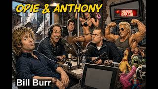 Opie & Anthony - September 27, 2007 - Bill Burr, Carrot Top, Sandy Kane