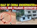 China Apocalypse? Houses Collapse, Roads and Bridges Destroyed, Half the Country Flooded Overnight