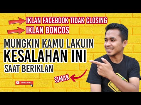 Kenapa iklan Facebook ads BONCOS!!! ini kesalahan Fatal pengiklan facebook pemula 2022