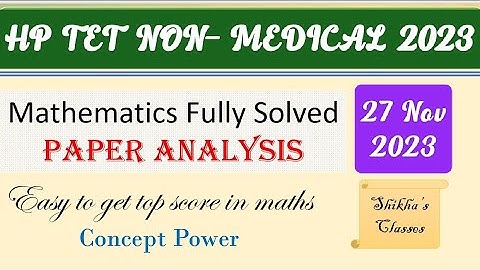 HP Tet Non-Medical 2023 answer key || Maths Section || Full paper solution || HP Tet Preparation