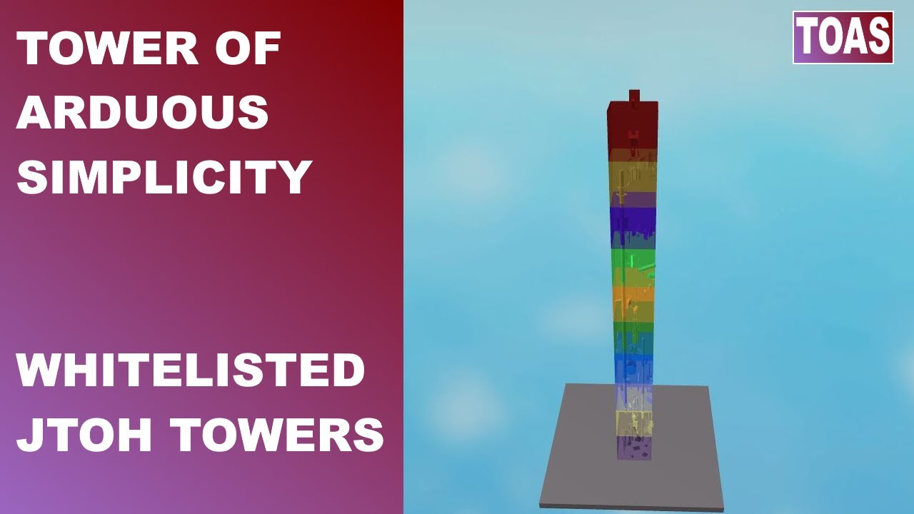 Tower of Arduous Simplicity || Whitelisted Towers || JToH - YouTube