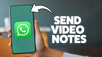 How To Send Video Notes On WhatsApp 2025 (iPhone & Android)