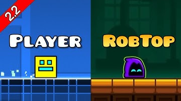RobTop VS Player (2.2 Full Sneak Peek Comparisons | Geometry Dash 2.2