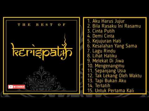 Kerispatih • Full Album - TANPA IKLAN ( Lagu Terbaik Kerispatih )