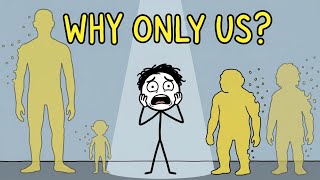 Why Are We The LAST Human Species on Earth?