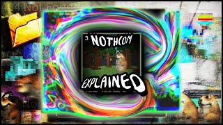 Nothcom Explained