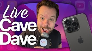 LiveCaveDave - Apple News where YOU ask the questions!