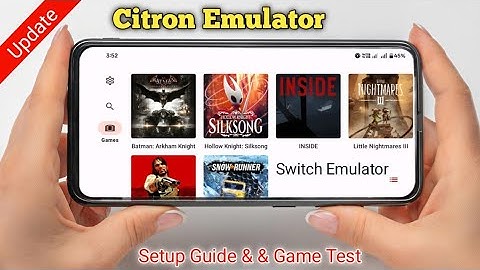 Citron Emulator New Update - Beginner Guide Guide Android | Game Test