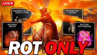 BREAKING Elden Ring with ROT ONLY!