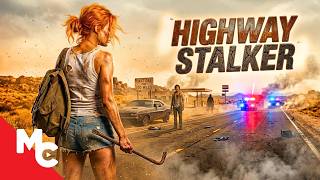 A Ruthless Killer Hunts Women On The Road | Highway Stalker | 2026 Action Survival Movie