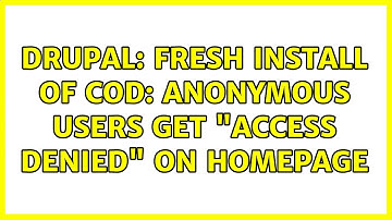Drupal: Fresh install of COD: Anonymous users get "Access denied" on homepage