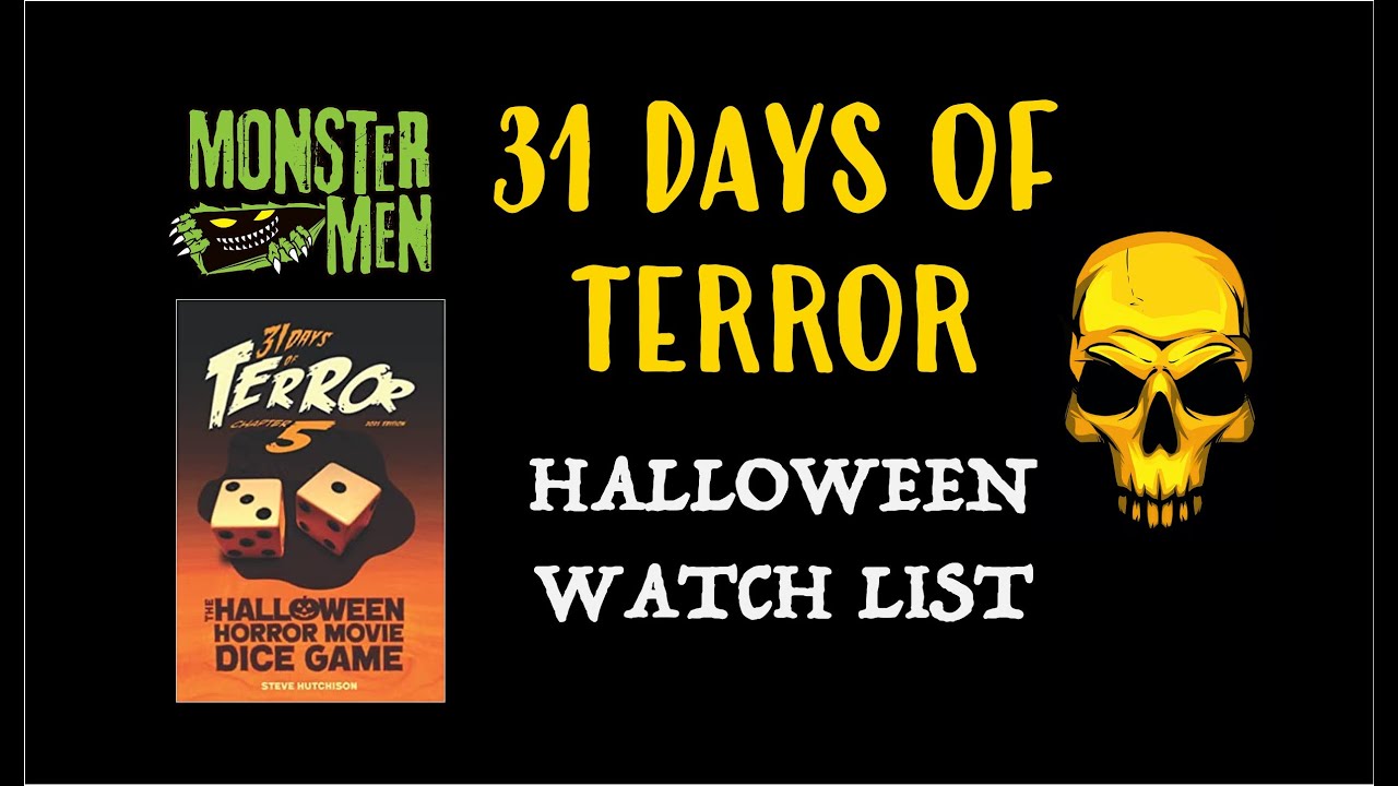 31 Days of Terror Halloween Horror Movie Watch List Monster Men Ep