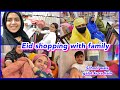 Eid Ki SHOPPING ho gayi 🛍 | Fun family shopping 😍 | ibrahim family vlog