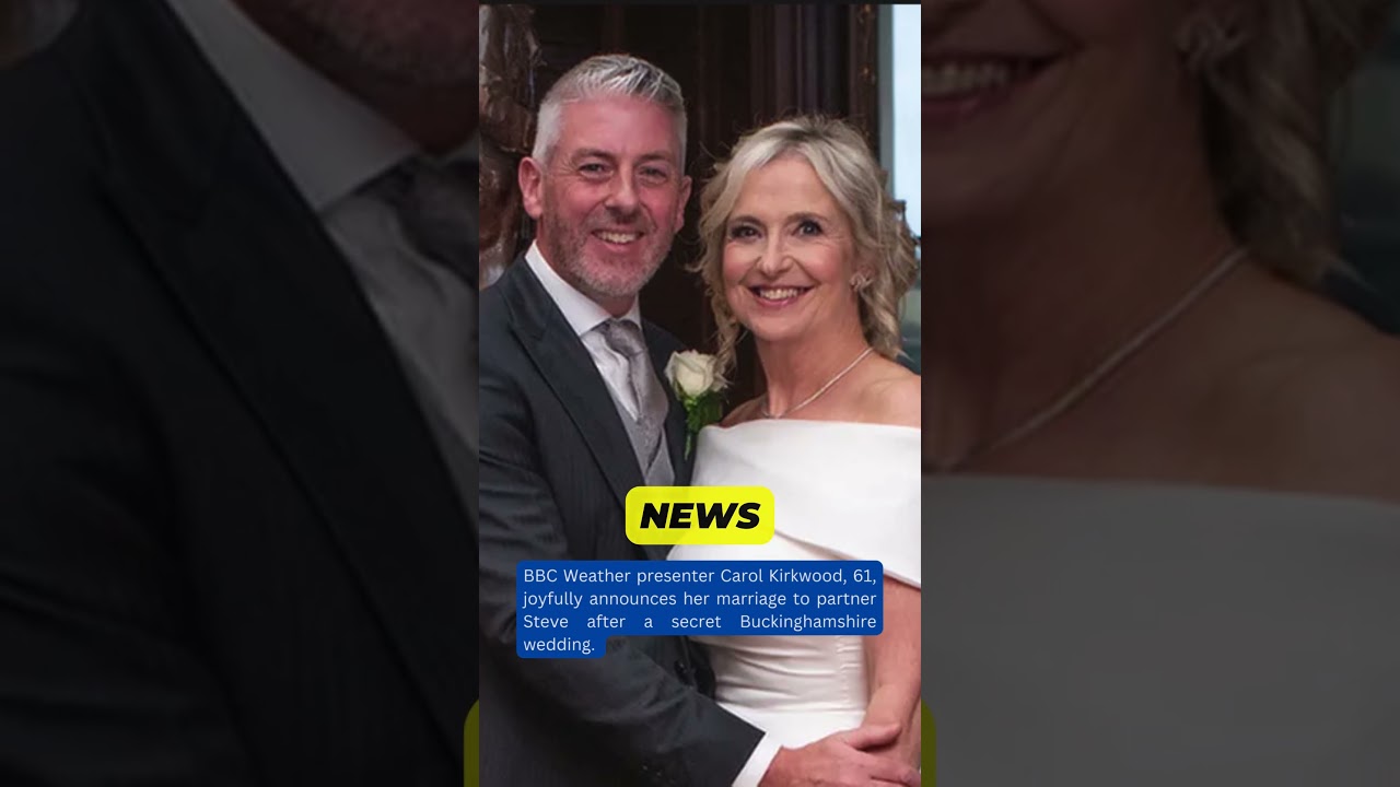 BBC's Carol Kirkwood Ties the Knot! Inside Her Secret Buckinghamshire Wedding 