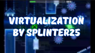 Virtualization 100% GG and all coins By Splinter25