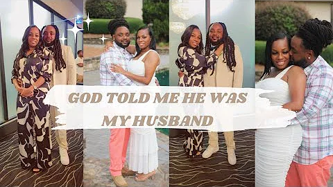 How I Knew He Was My Husband (The One)