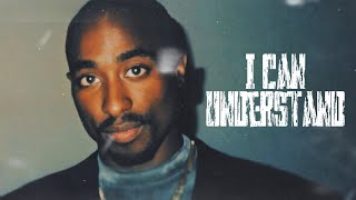 2Pac - I Can Understand (New 2021 Remix)