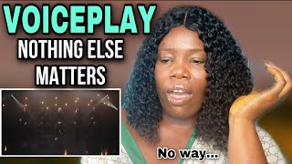 First time hearing VoicePlay - Nothing else matters (metallic cover) Reaction