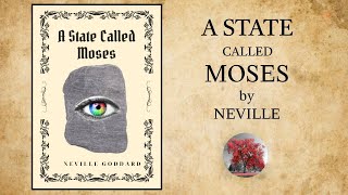 A State Called Moses (1968)  Neville Goddard