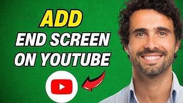 How To Add End Screen To YouTube Videos 2024