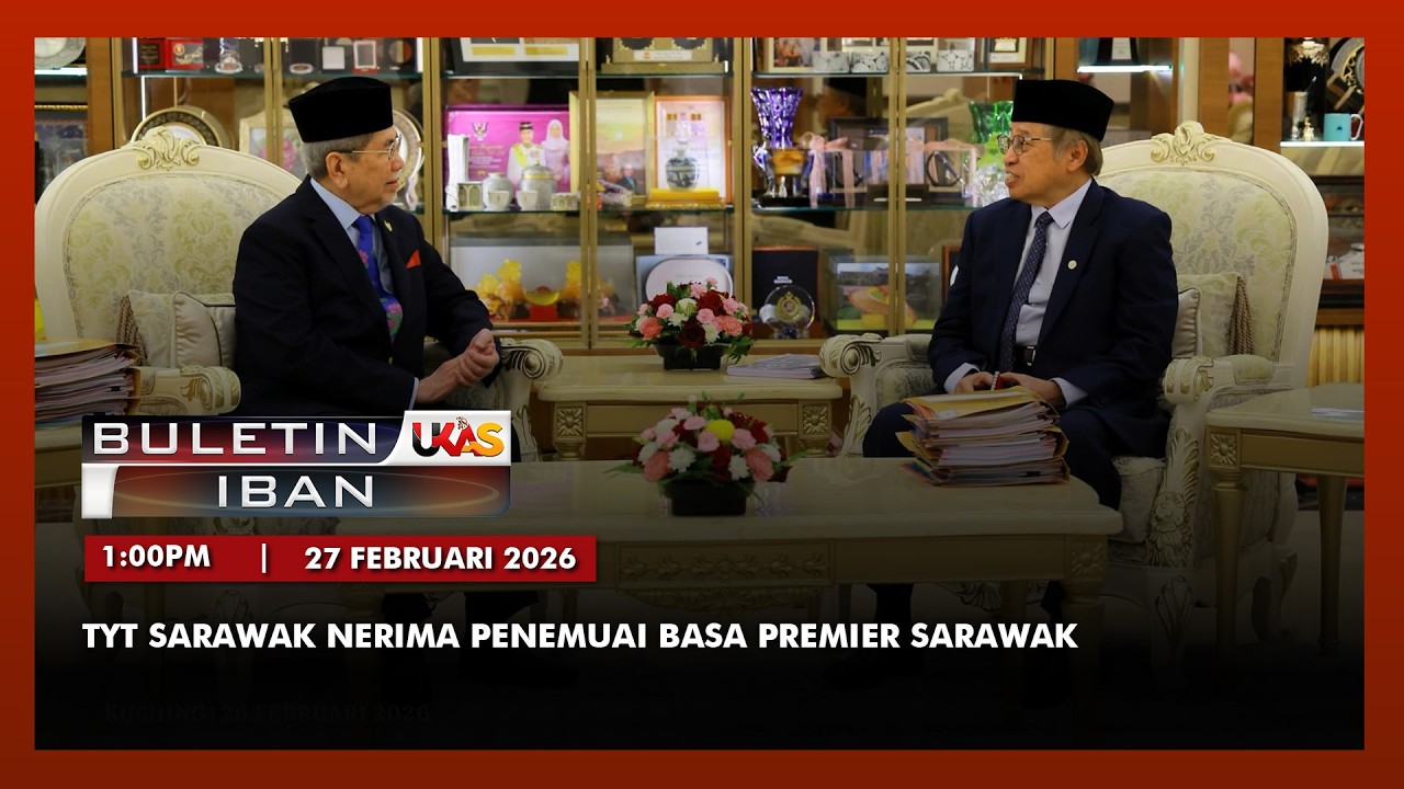 #BuletinUKAS IBAN  | 27 Februari 2026