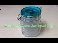HOW TO MAKE A MASON JAR MOOD LAMP