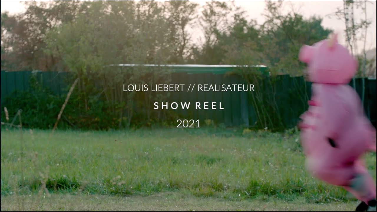SHOWREEL 2021 - Louis Liébert