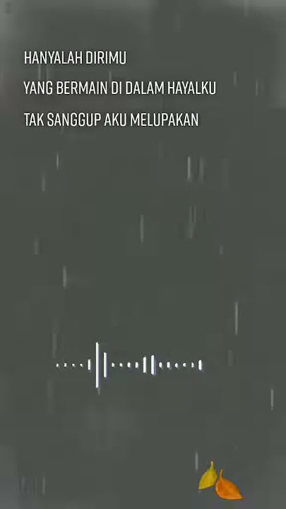 Hanya Dirimu Yang Bermain Dalam Khayal Ku || story takut kehilangan mu