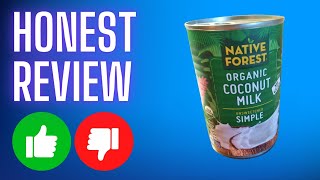 Review Native Forest Organic Unsweetened Coconut Milk