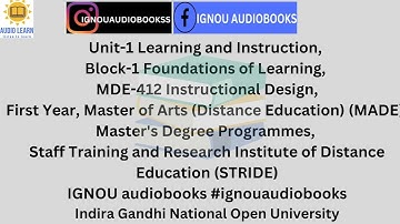 Unit-1 Learning and Instruction, Block-1 MDE-412 MADE STRIDE IGNOU #ignouaudiobooks