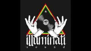 Illuminati sound Intl. ft. Slice - Piazza grande libera - 2017 Illuminati Production