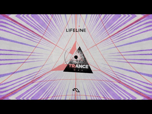 Trance Wax - Lifeline