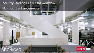 ARCHICAD 22 - Industry-leading OPEN BIM Workflow