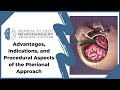 Advantages indications and procedural aspects of the pterional approach