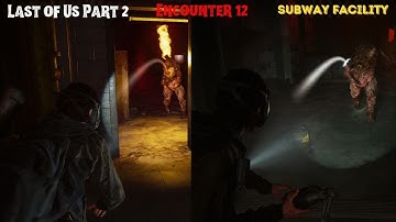 The Last of Us Part 2 Encounter 12 Subway Facility Hard (De Tunnel)