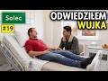 ODWIEDZIŁEM WUJKA W SZPITALU 🌻 Solek #19