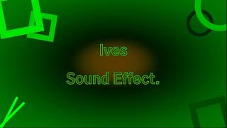 y2meta com   Ives Sound Effect